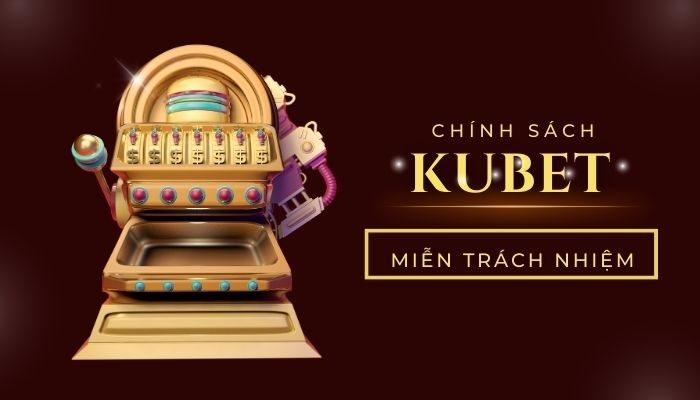 Chính sách miễn trách nhiệm Ku casino người chơi nên nắm rõ Mục tiêu của chính sách miễn trách nhiệm Ku casino